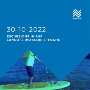 Escursione in sup lungo il rio Mare e' Foghe