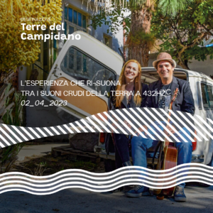 L'esperienza che ri-suona tra i suoni crudi della terra a 432hz