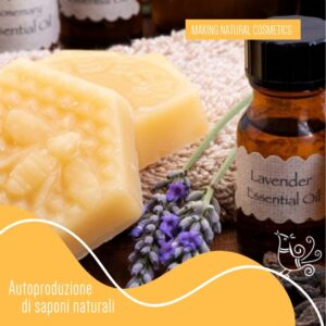 Corso di autoproduzione del sapone naturale