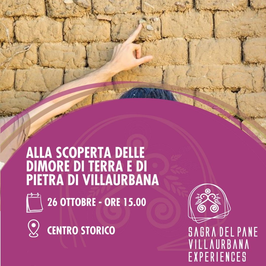 Alla scoperta delle dimore di terra e di pietra di Villaurbana