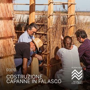 L'Arte di costruire le antiche capanne in falasco del Sinis